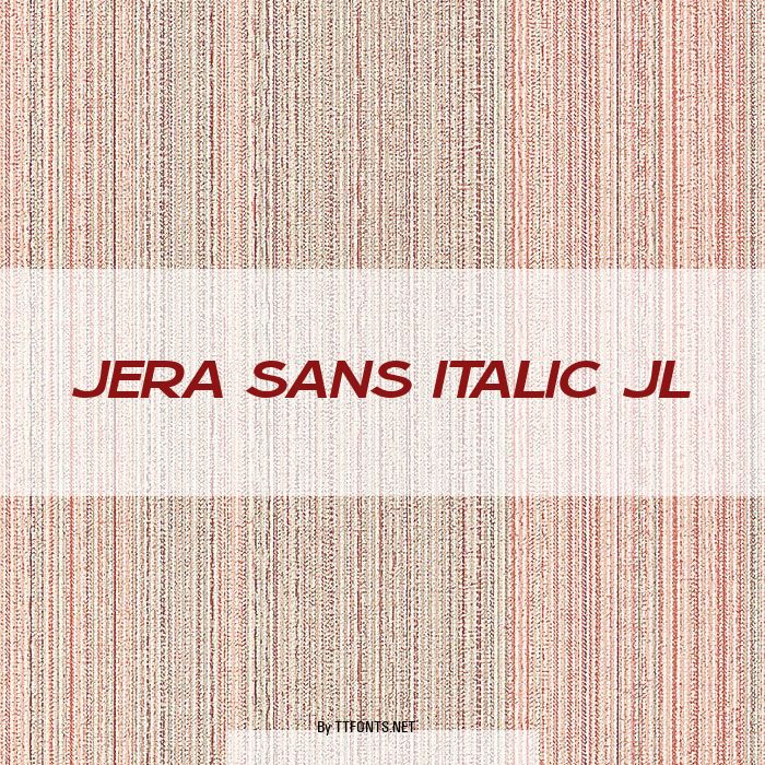 Jera Sans Italic JL example
