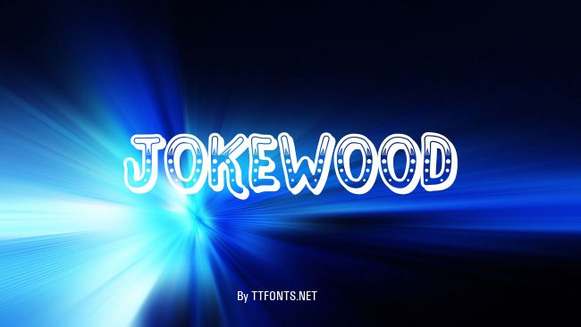 Jokewood example