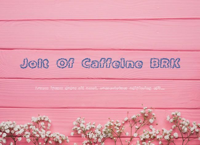 Jolt Of Caffeine BRK example