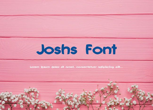 Joshs Font example