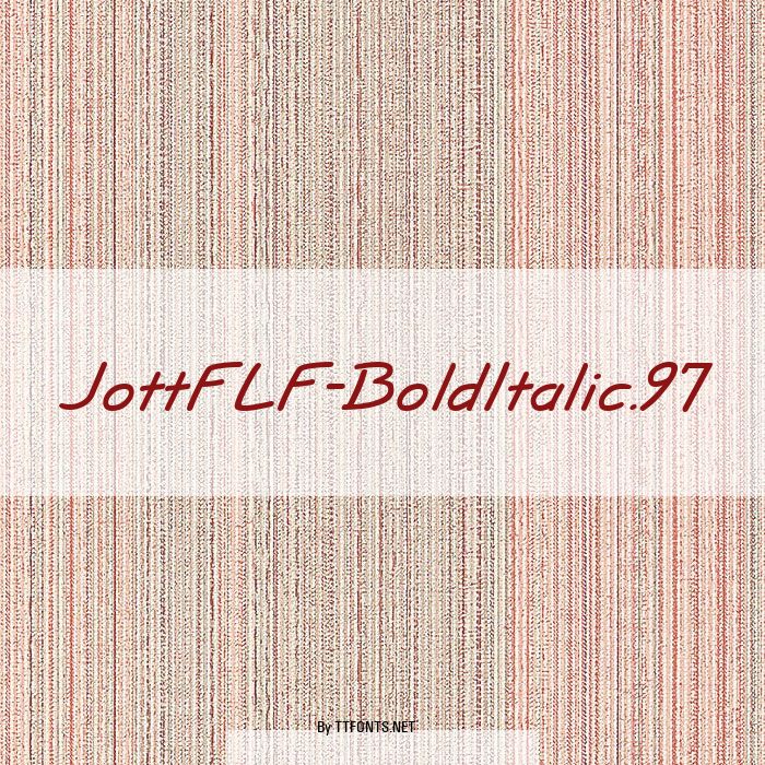 JottFLF-BoldItalic.97 example