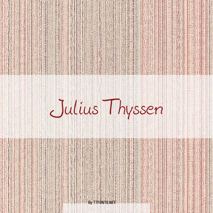Julius Thyssen example