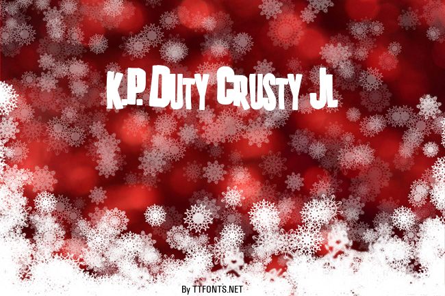 K.P. Duty Crusty JL example