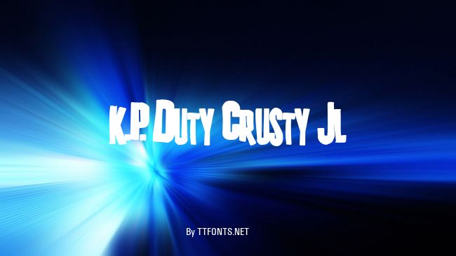 K.P. Duty Crusty JL example