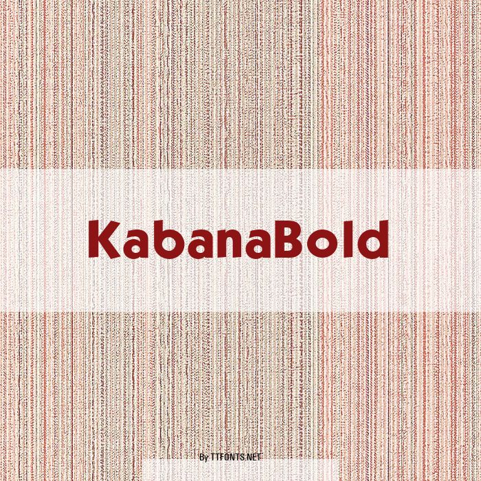 KabanaBold example