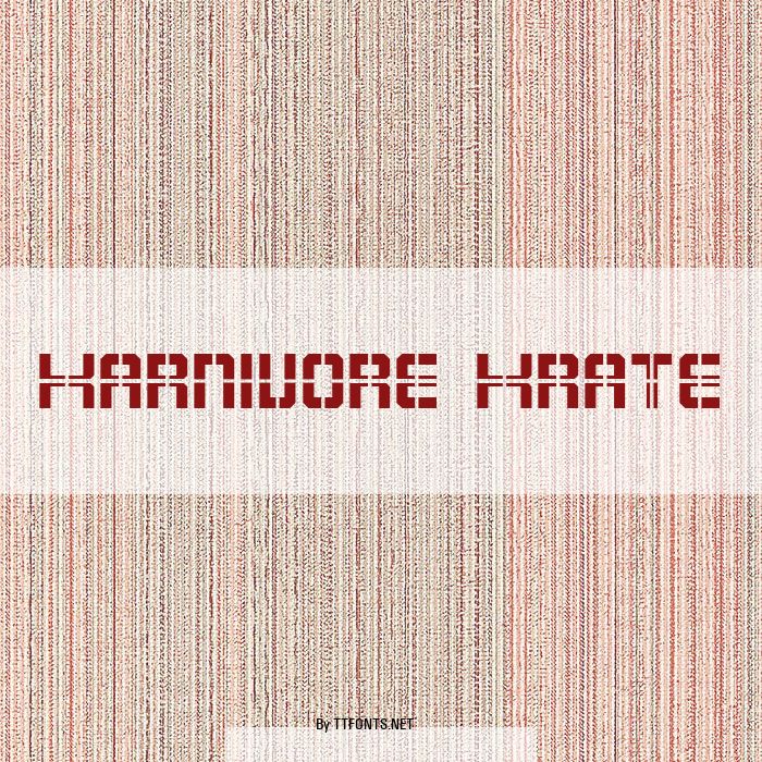 Karnivore Krate example
