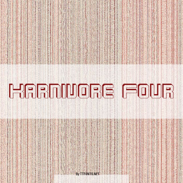 Karnivore Four example