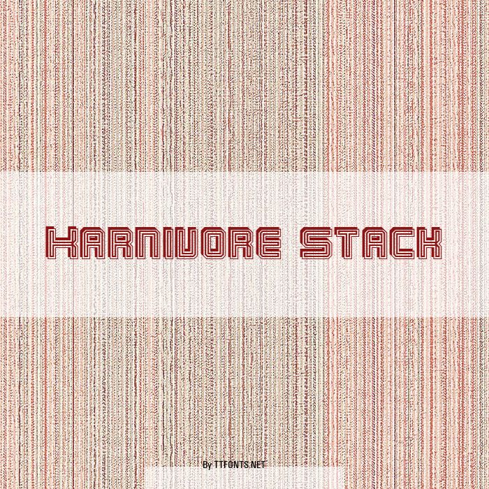 Karnivore Stack example