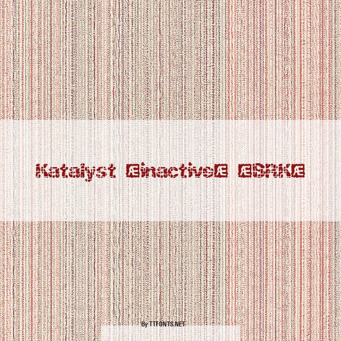 Katalyst [inactive] (BRK) example