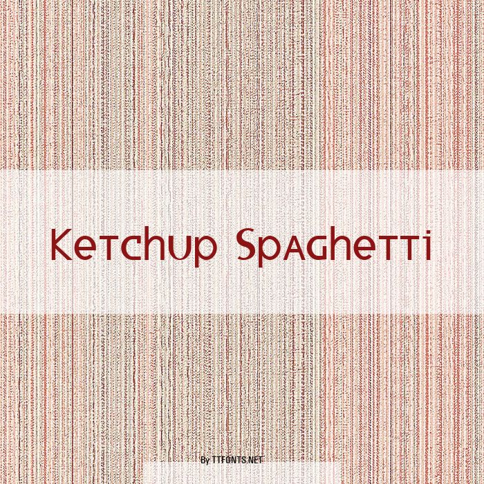 Ketchup Spaghetti example
