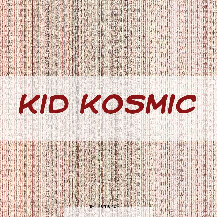 Kid Kosmic example
