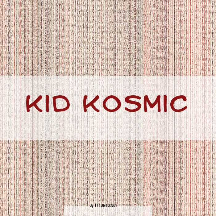 Kid Kosmic example