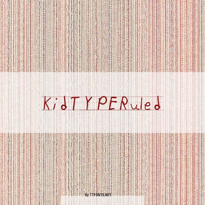 KidTYPERuled example