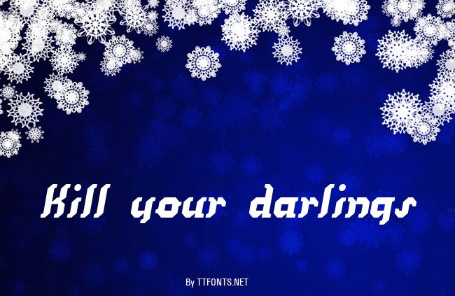 Kill your darlings example