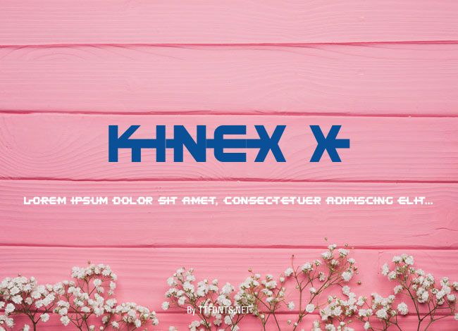 Kinex X example