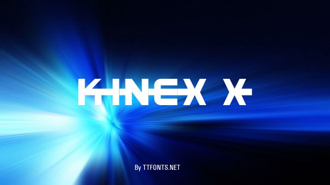 Kinex X example