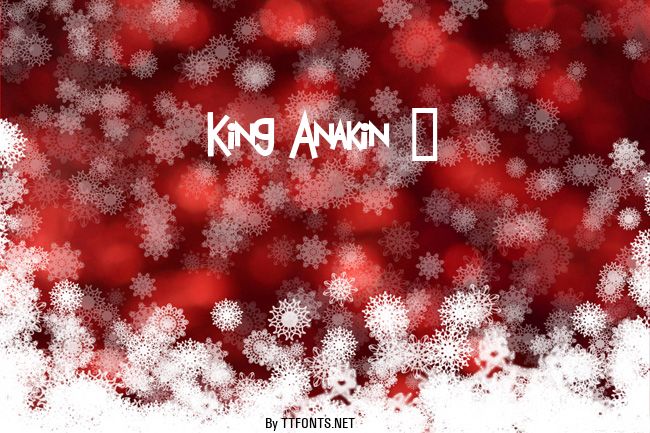 King Anakin 2 example