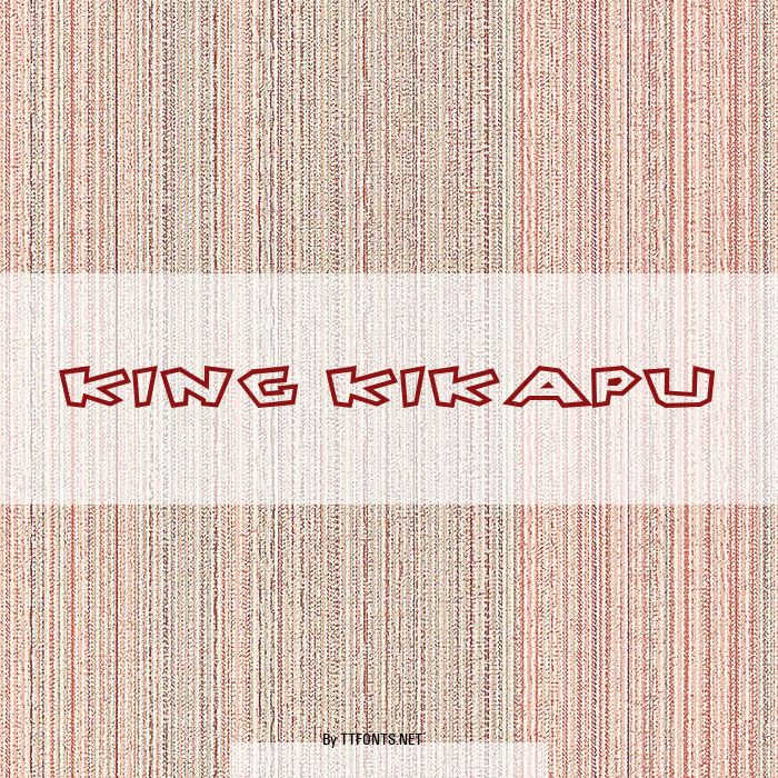 King Kikapu example