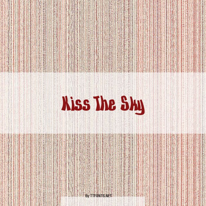 Kiss The Sky example