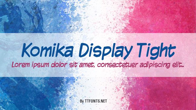 Komika Display Tight example