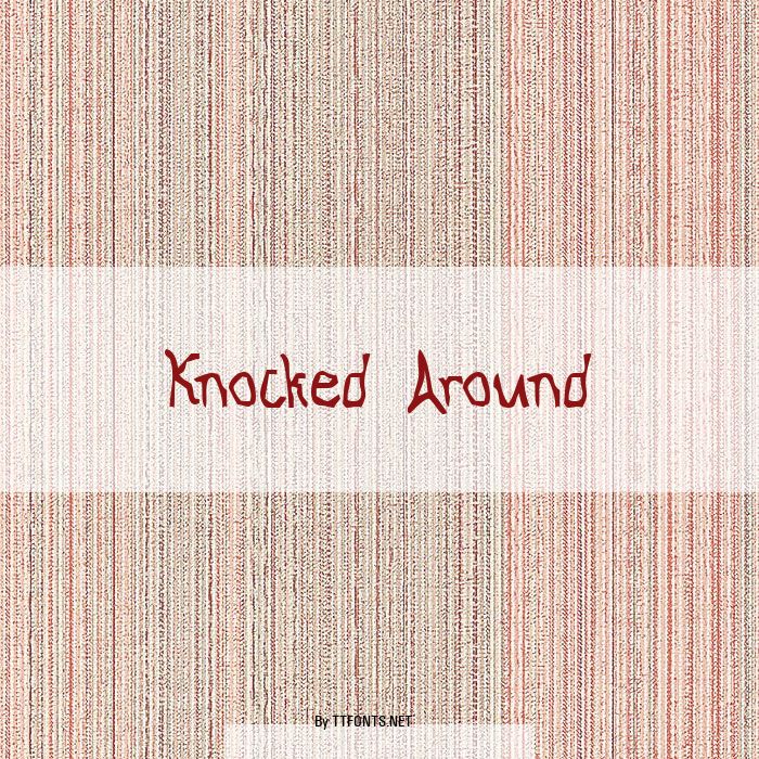 Knocked Around example