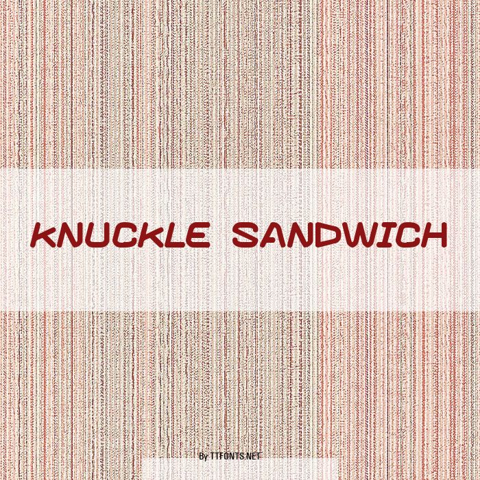 Knuckle sandwich example
