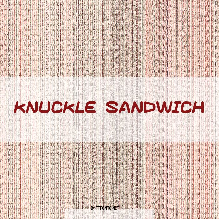 Knuckle sandwich example