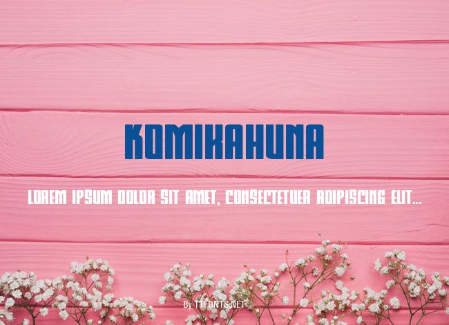 Komikahuna example