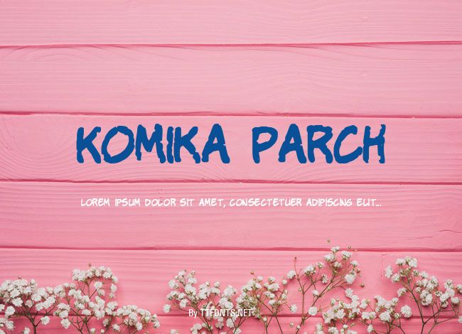 Komika Parch example