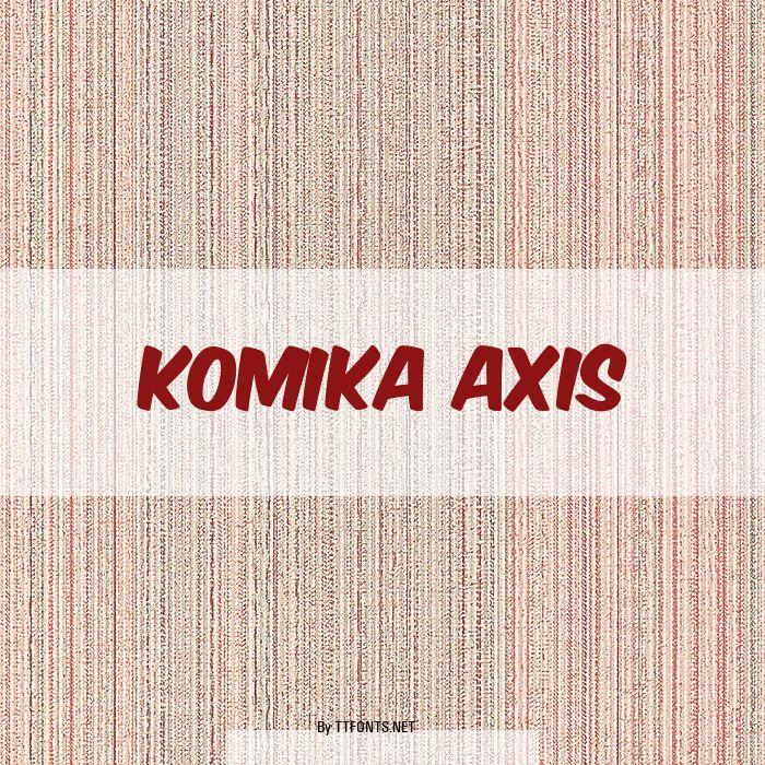 Komika Axis example