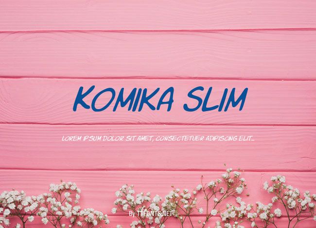 Komika Slim example