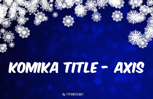 Komika Title - Axis example