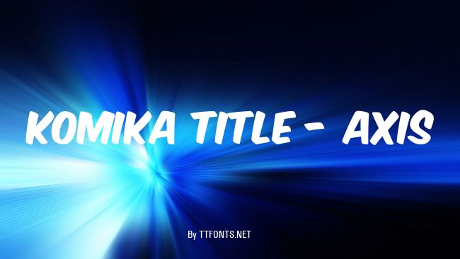 Komika Title - Axis example