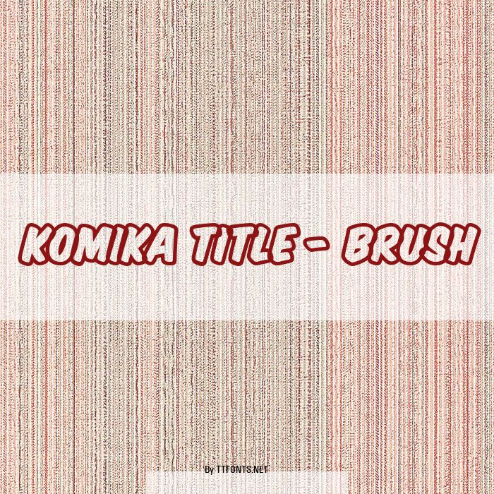 Komika Title - Brush example