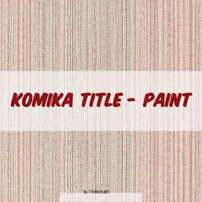 Komika Title - Paint example