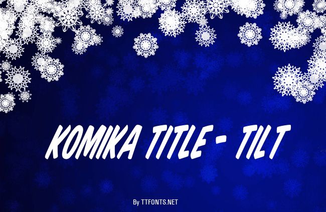 Komika Title - Tilt example