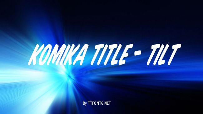 Komika Title - Tilt example