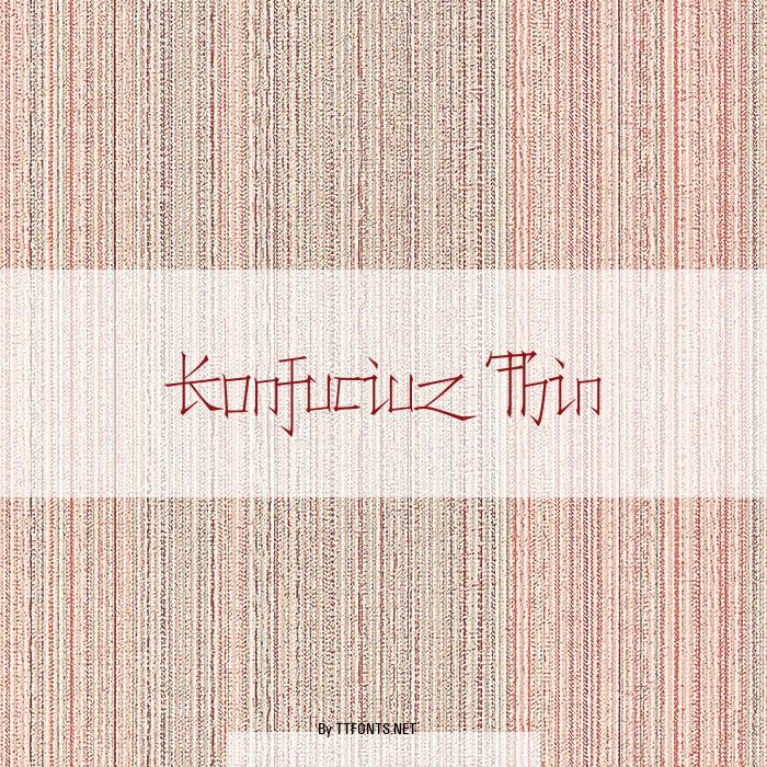 Konfuciuz Thin example