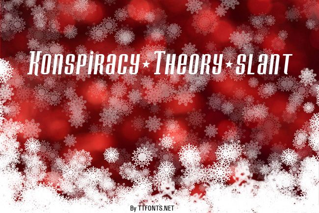 Konspiracy Theory slant example