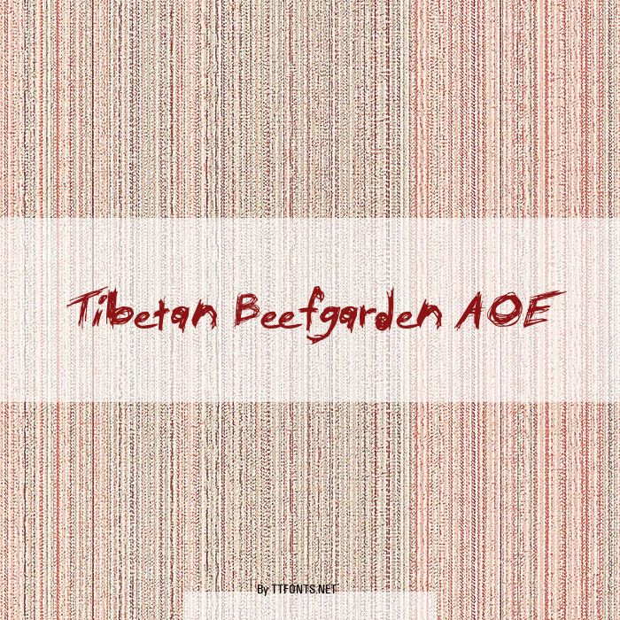 Tibetan Beefgarden AOE example