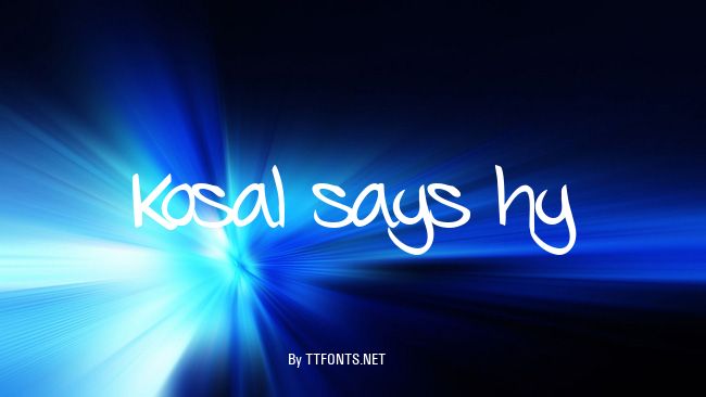 Kosal says hy example