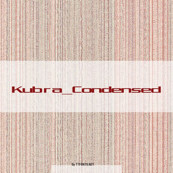 Kubra_Condensed example