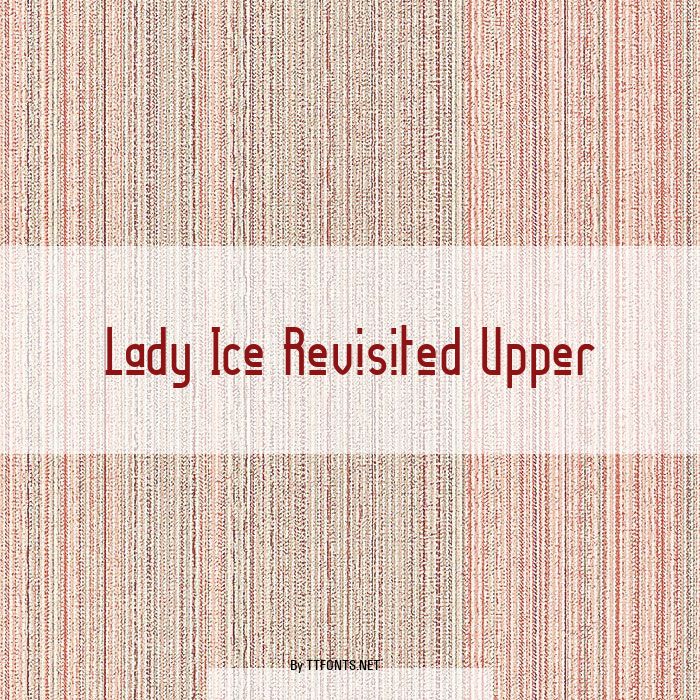 Lady Ice Revisited Upper example