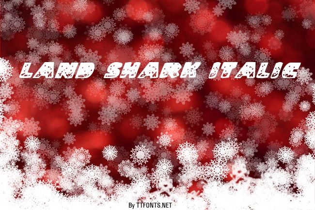 Land Shark Italic example