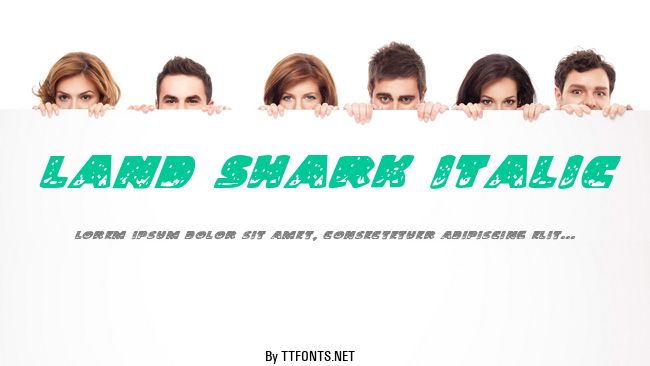 Land Shark Italic example