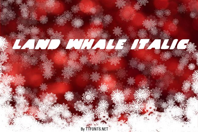 Land Whale Italic example