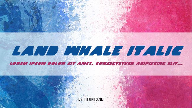 Land Whale Italic example