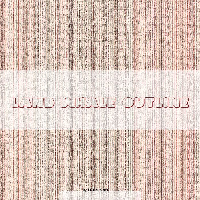 Land Whale Outline example