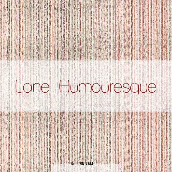 Lane Humouresque example