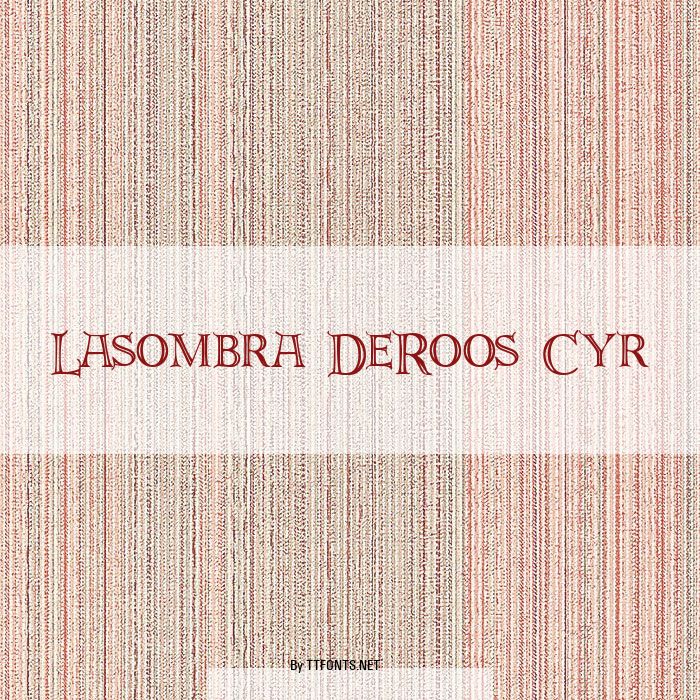 Lasombra DeRoos Cyr example